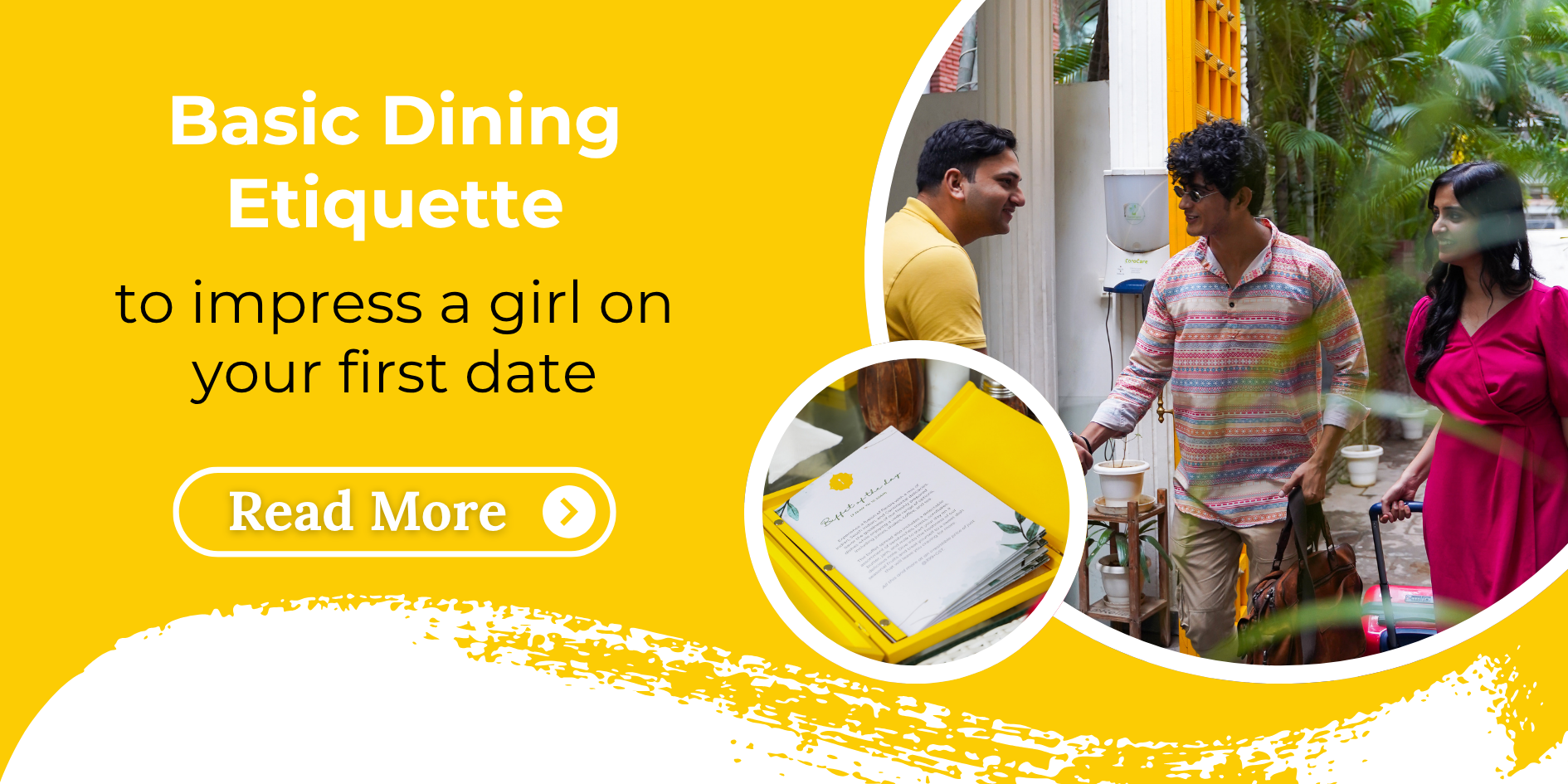Basic Dining etiquette tips for dates by Behind Yellow Door Diner Varanasi