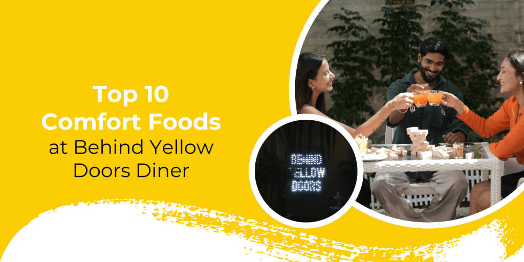 top 10 comfort foods at behind yellow doors diner